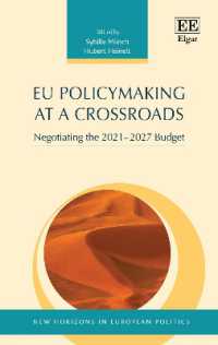 EU Policymaking at a Crossroads : Negotiating the 2021-2027 Budget (New Horizons in European Politics series)
