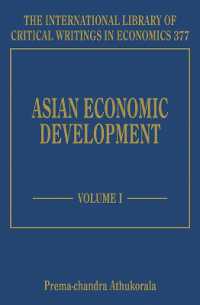 アジアの経済発展（全２巻）<br>Asian Economic Development (The International Library of Critical Writings in Economics series)