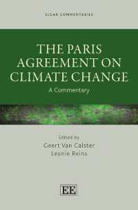 気候変動に関するパリ協定：注釈集<br>The Paris Agreement on Climate Change : A Commentary (Elgar Commentaries in International Environmental Law series)