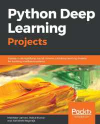 Python Deep Learning Projects : 9 projects demystifying neural network and deep learning models for building intelligent systems