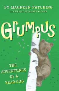 Grumpus : The Adventures of a Bear Cub