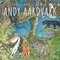 Adventures of Andy Aardvark -- Paperback / softback