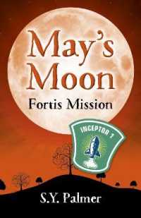 May's Moon: Fortis Mission - Book II (May's Moon)