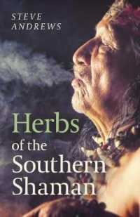 Herbs of the Southern Shaman : Companion to Herbs of the Northern Shaman