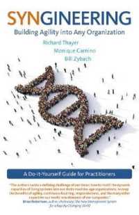 Syngineering: Building Agility into Any Organization : A Do-It-Yourself Guide for Practitioners