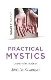 Quaker Quicks - Practical Mystics : Quaker Faith in Action