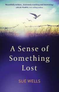 Sense of Something Lost, a : Learning to face life's challenges