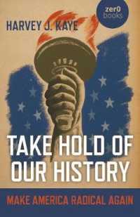 Take Hold of Our History : Make America Radical Again