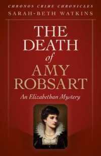 Chronos Crime Chronicles - the Death of Amy Robsart : An Elizabethan Mystery