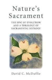 Nature's Sacrament : The Epic of Evolution and a Theology of Sacramental Ecology