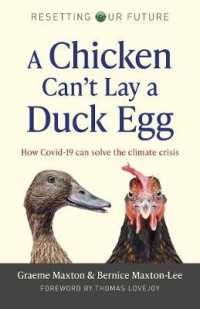 Resetting Our Future: A Chicken Can't Lay a Duck Egg : How Covid-19 can solve the climate crisis