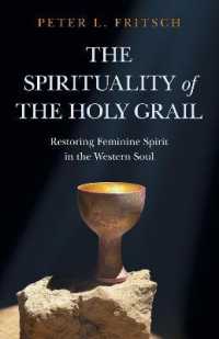 Spirituality of the Holy Grail, the : Restoring Feminine Spirit in the Western Soul