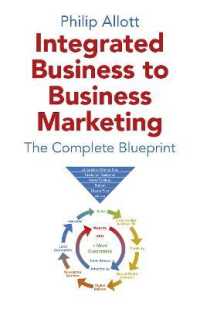 Integrated Business to Business Marketing : The Complete Blueprint