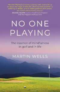 No One Playing : The essence of mindfulness in golf and in life