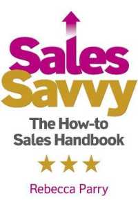 Sales Savvy : The How-to Sales Handbook