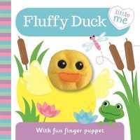 Fluffy Duck (Lm Finger Fun) （Board Book）