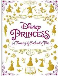 Disney Princess a Treasury of Enchanting Tales