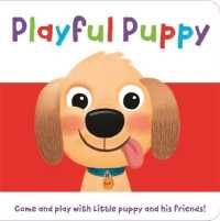 Playful Puppy (Chunky Story Time) （Board Book）