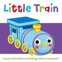 Little Train (Chunky Story Time) （Board Book）