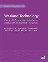 Wetland Technology : Practical Information on the Design and Application of Treatment Wetlands (Scientific and Technical Report Series)