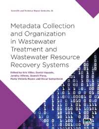 Meta-Data Collection and Organization in Wastewater Treatment and Wastewater Resource Recovery Systems (Scientific and Technical Report Series)