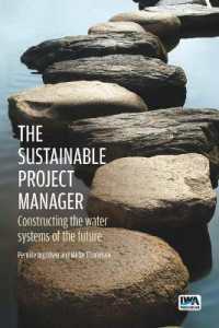 The Sustainable Project Manager : Constructing the Water Systems of the Future