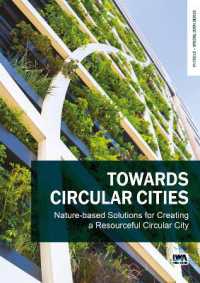 Towards Circular Cities: Nature based solutions for creating a resourceful circular city (In Focus - Special Book Series)