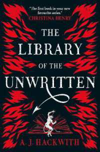 The Library of the Unwritten (A Novel from Hell's Library)