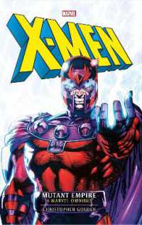 Marvel classic novels - X-Men: the Mutant Empire Omnibus (Marvel classic novels)