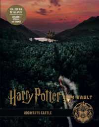 Harry Potter: The Film Vault - Volume 6: Hogwarts Castle (Harry Potter: The Film Vault)