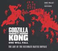 The Godzilla vs. Kong: One Will Fall: the Art of the Ultimate Battle Royale