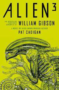 Alien - Alien 3: the Unproduced Screenplay by William Gibson