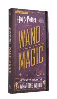 Harry Potter - Wand Magic: Artifacts from the Wizarding World