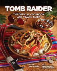 Tomb Raider - the Official Cookbook and Travel Guide