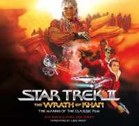 Star Trek II: The Wrath of Khan - the Making of the Classic Film
