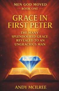 Grace in 1 Peter (Men God Moved)