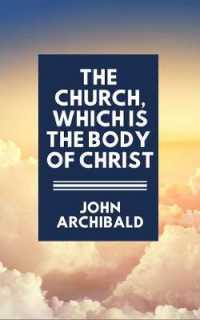 The Church,which is the body of Christ