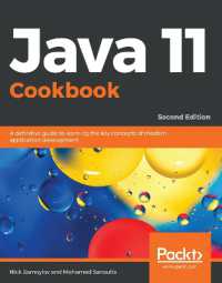Java 11 Cookbook : A definitive guide to learning the key concepts of modern application development, 2nd Edition （2ND）