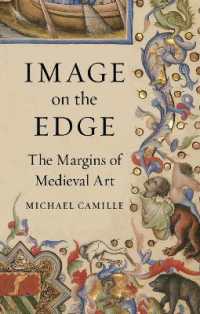 周縁からの中世美術史（新版）<br>Image on the Edge : The Margins of Medieval Art