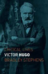 ユゴー評伝<br>Victor Hugo (Critical Lives)