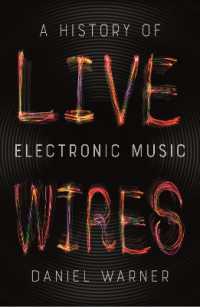 電気音楽の歴史<br>Live Wires : A History of Electronic Music