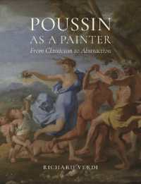 画家プッサン：古典主義から抽象主義へ<br>Poussin as a Painter : From Classicism to Abstraction