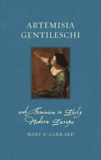 アルテミジア・ジェンティレスキと近代初期ヨーロッパのフェミニズム<br>Artemisia Gentileschi and Feminism in Early Modern Europe (Renaissance Lives)