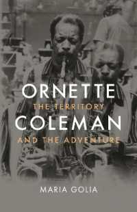 Ornette Coleman : The Territory and the Adventure