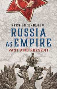帝国ロシアの歴史と現在<br>Russia as Empire : Past and Present