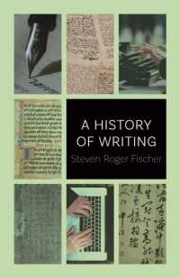 スティーヴン・ロジャー・フィッシャー『文字の歴史』（原書）再版<br>History of Writing （Revised）