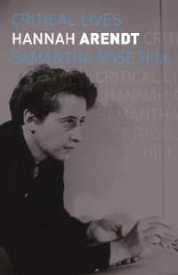 ハンナ・アーレント評伝<br>Hannah Arendt (Critical Lives)