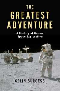 宇宙探検の人類史<br>The Greatest Adventure : A History of Human Space Exploration (Kosmos)