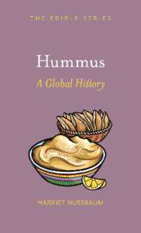 ホムスのグローバル・ヒストリー<br>Hummus : A Global History (Edible)