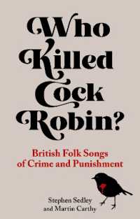Who Killed Cock Robin? : British Folk Songs of Crime and Punishment